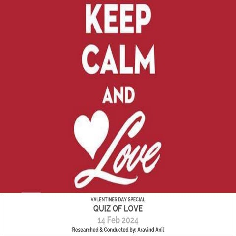 Quiz of Love - Valentine's Day Special Quiz - 14 Feb 2024