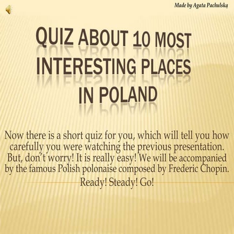 Quiz on 10 the most interesting places in Poland (PL)