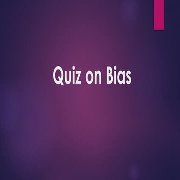 Ten item activity in which situations are classified with bias or without