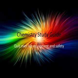 Quiz over lab equipment and safety ...