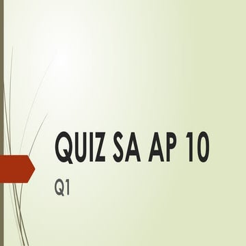 QUIZ SA AP 10. powerpoint presentation Q4 | PPTX