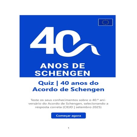 Quiz | 40 anos do Acordo de Schengen - liberdade e segurança