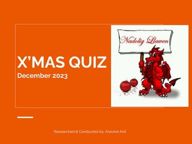 Quiz Xmas' 2023 - Nadolig Llawen - Questions + Answers