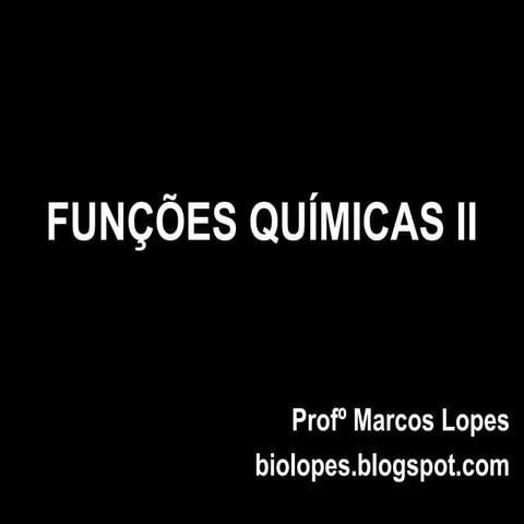 Química   funções químicas II