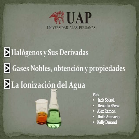 Halogenos, Gases Nobles e Ionización del Agua