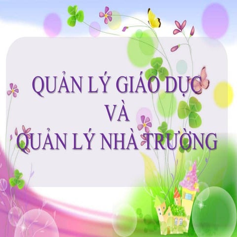 Quản lý giáo dục và quản lý nhà trường