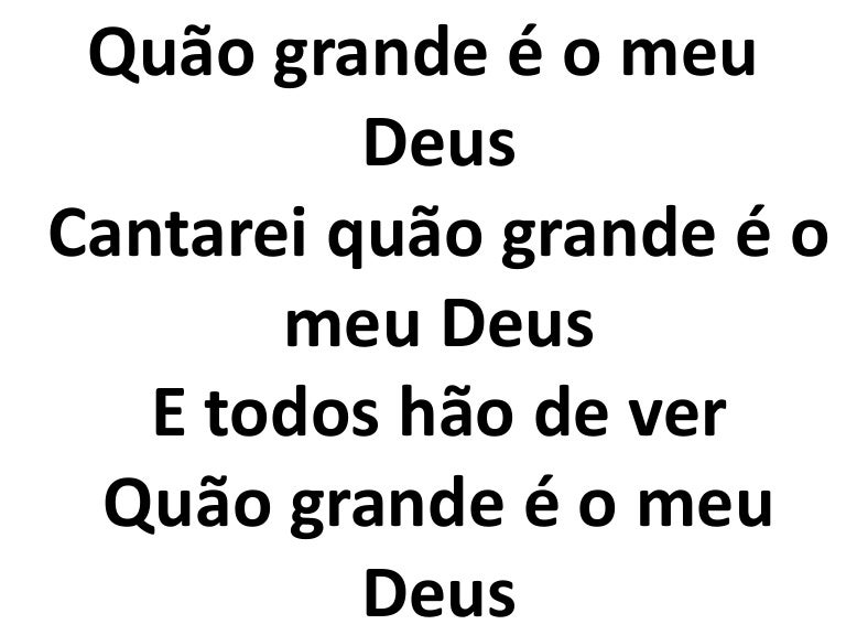 Letra Do Louvor Quão Grande é O Meu Deus