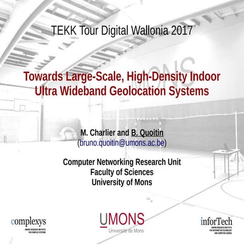 Towards Large-Scale, High-Density Indoor Ultra Wideband Geolocation Systems