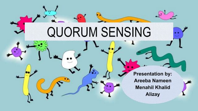 Quorum Sensing