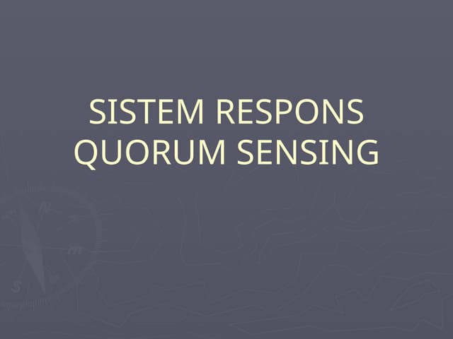 1. sistem respons mekanisme quorum sensing.pptx