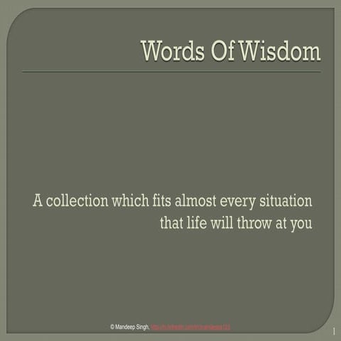 Quotable quotes - A collection of Words of Wisdom