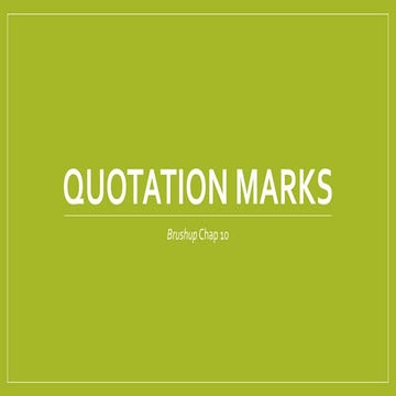 Quotation Marks and Quoted Material