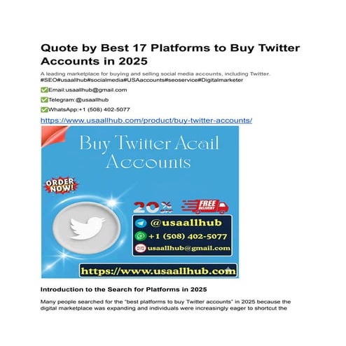 Quote by Best 17 Platforms to Buy Twitter Accounts in The USA.pdf