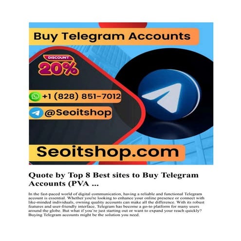 Quote by Top 8 Best sites to Buy Telegram Accounts (PVA ....docx.pdf
