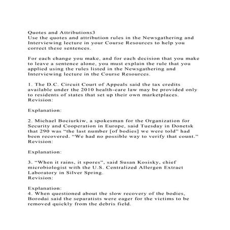 Quotes and Attributions3Use the quotes and attribution rules in .docx