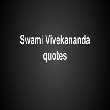 Quotes of swami vivekananda