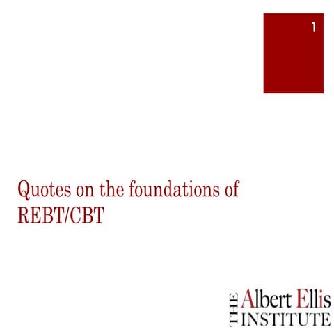 Quotes on the Foundations of REBT/CBT | PPTX