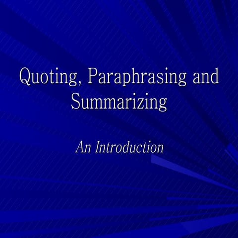 Quoting  Paraphrasing And Summarizing