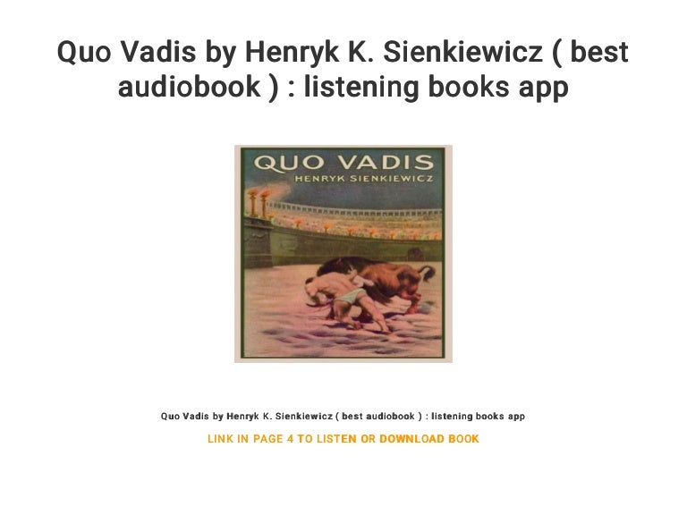 Quo Vadis By Henryk K Sienkiewicz Best Audiobook Listening Boo