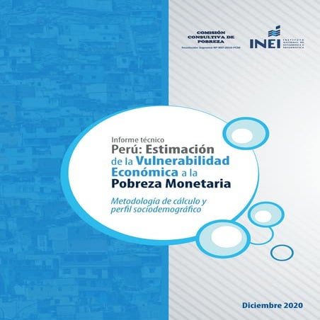 Perú: Estimación de la vulnerabilidad económica a la pobreza monetaria