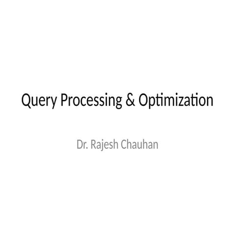 Query processing and optimization (updated) | PPTX