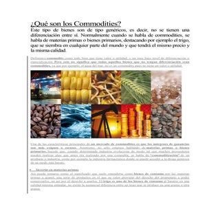 Qué son los commodities
