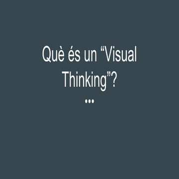 Què és un “visual thinking”