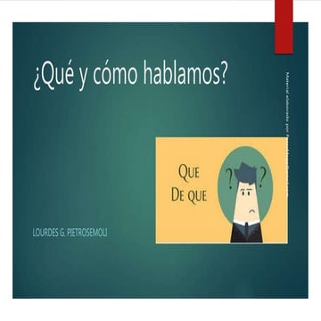 Qué y cómo hablamos