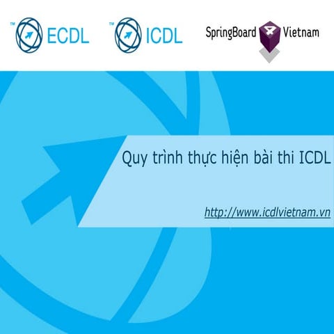 Quy trình hoàn thành bài thi icdl