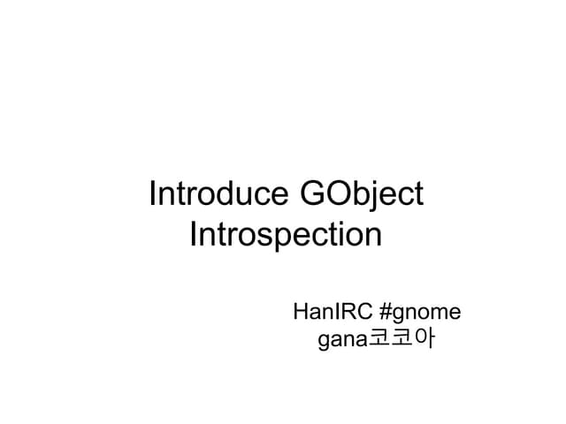 Introduce gobject introspection