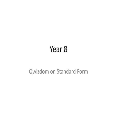 Qwizdom standard form