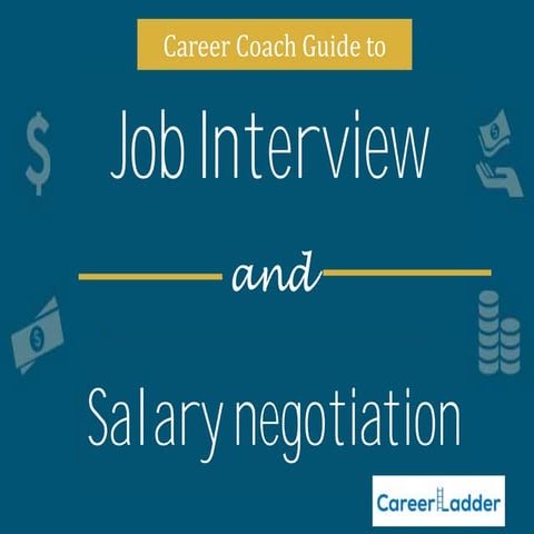 Career Coach Guide To Job Interview and Salary Negotiation 2015