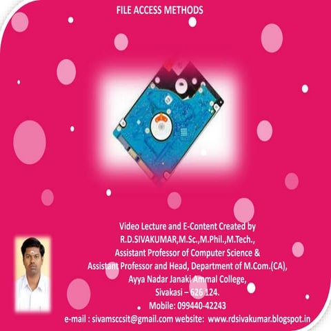 File Access Methods-R.D.Sivakumar | PPTX