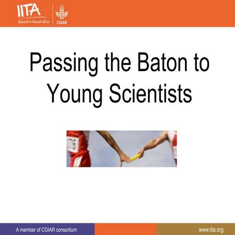 Passing the Baton to Young Scientist