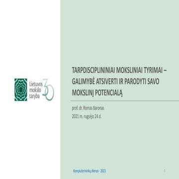 Romas Baronas. Tarpdisciplininiai moksliniai tyrimai – galimybė atsiverti ir parodyti savo potencialą