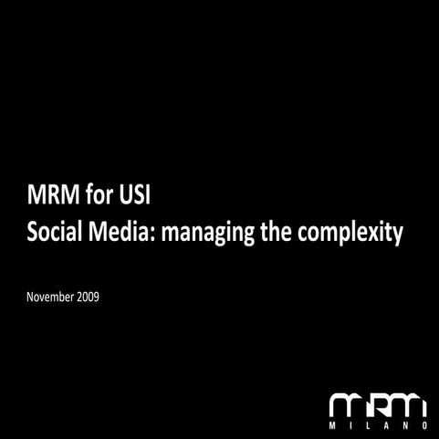 Social Media: managing the complexity