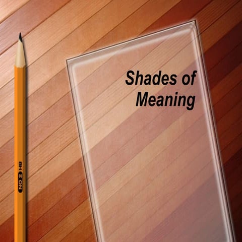 R+1 5+shades+of+meaning+power+point (1)