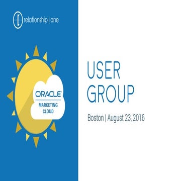 Boston Oracle Marketing Cloud User Group - August