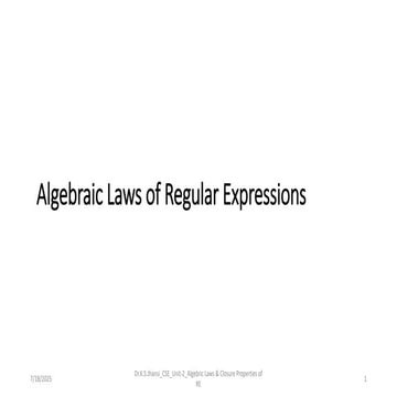 R23_Unit_2_CG1_LC1_Algebric laws  Closure Properties of RE.pdf