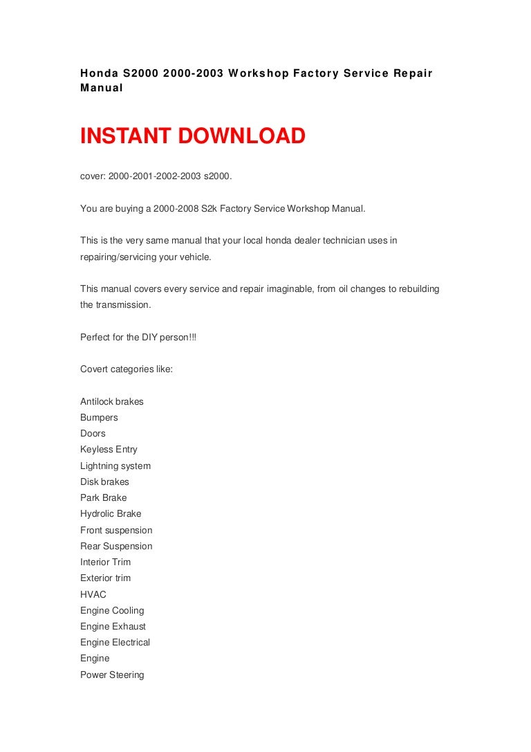 Honda S2000 2000-2003 Workshop Factory Service Repair Manual