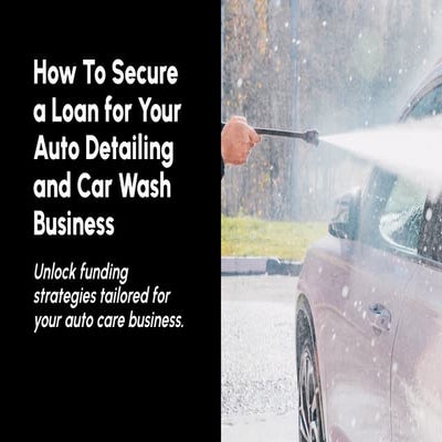 How to Get a Loan to Buy a Car Wash: Expert Tips to Secure Funding