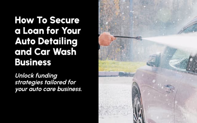 How to Get a Loan to Buy a Car Wash: Expert Tips to Secure Funding