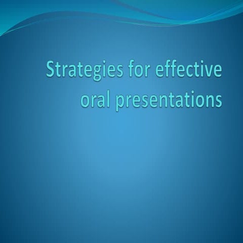 Strategies for effective oral presentations