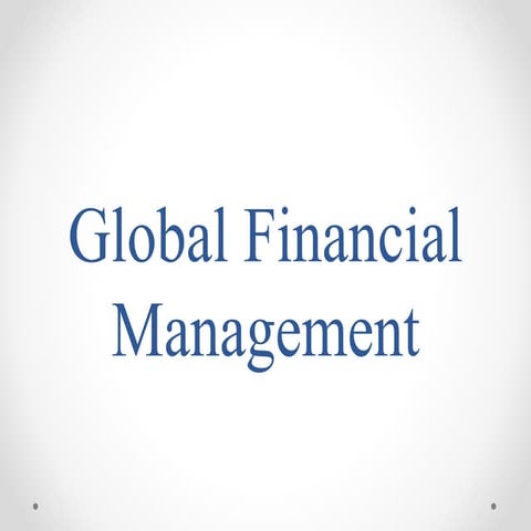 Global financial management