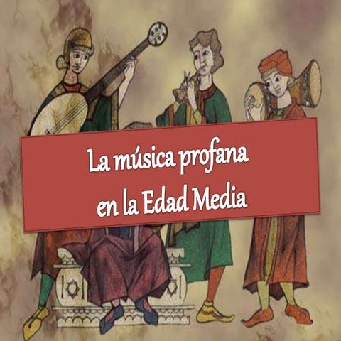 Música Profana medieval | PPTX