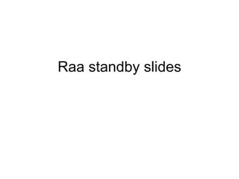Raa Standby Slides Innotech 08