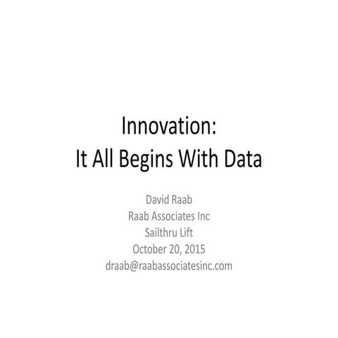 Raab innovation begins with data