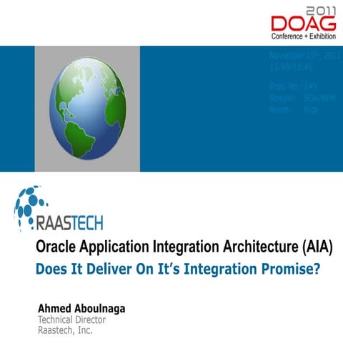 Oracle Application Integration Architecture (AIA): Does It Deliver On ...
