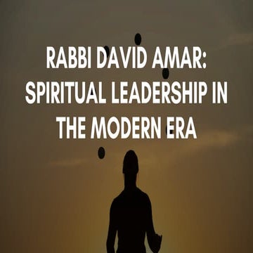 Rabbi David Amar’s Blueprint for Modern Spiritual Connection | PDF