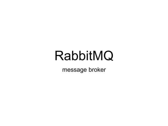 RabbitMQ - message broker
